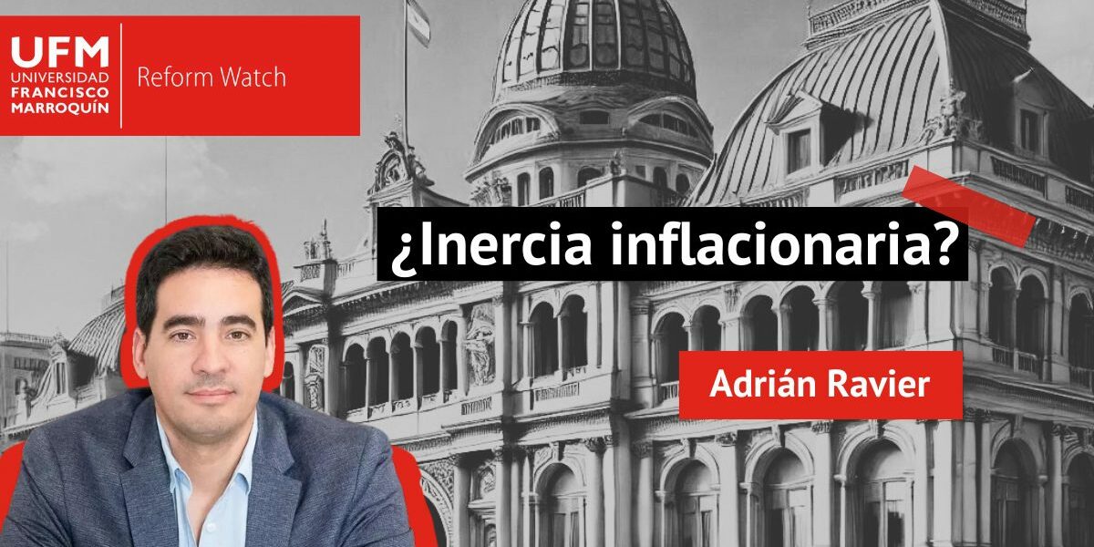 ¿Inercia inflacionaria?