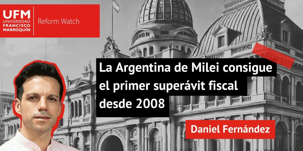 La Argentina de Milei consigue el primer superávit fiscal desde 2008