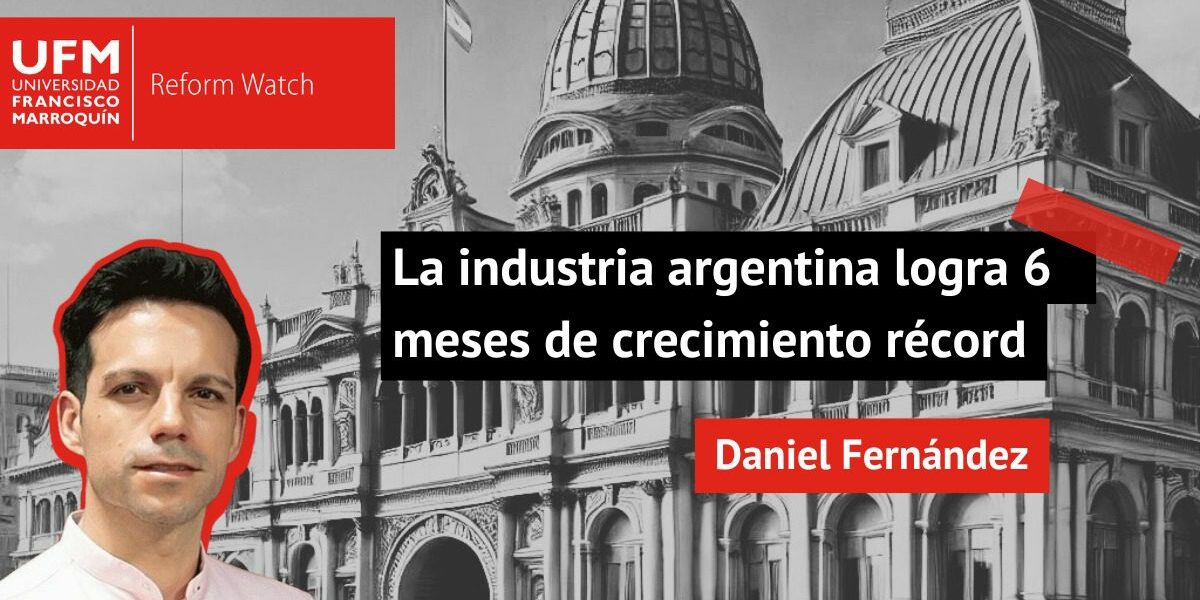 La industria argentina logra 6 meses de crecimiento record