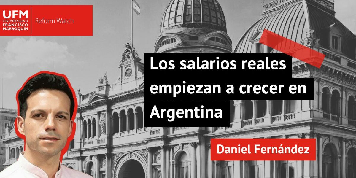 Los salarios reales empiezan a crecer en Argentina