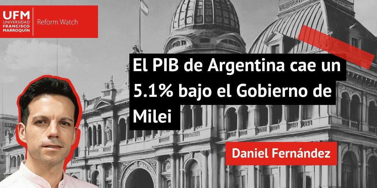 El PIB de Argentina cae en un 5.1% bajo el Gobierno de Milei