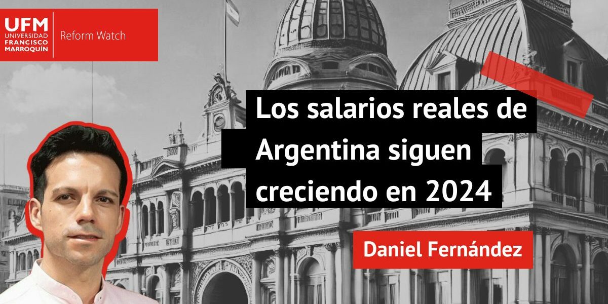 Los salarios reales de Argentina siguen creciendo en 2024