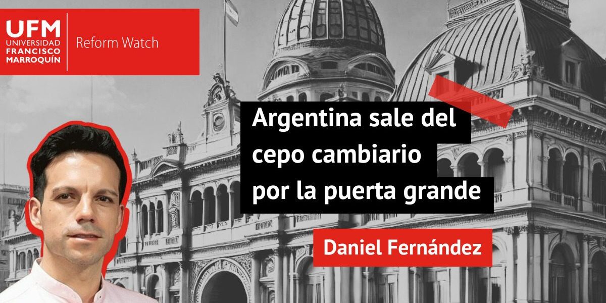 Argentina sale del cepo cambiario por la puerta grande
